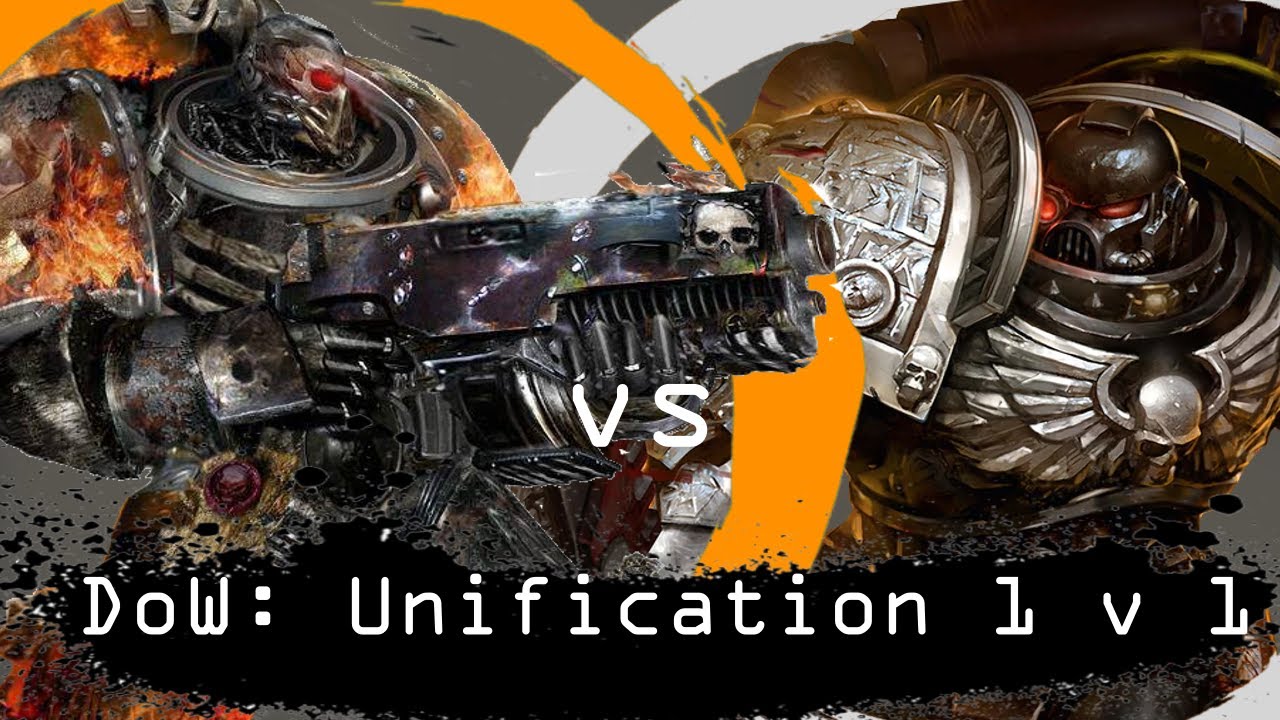 Dawn of War Unification 1 v 1 Legion of the Damned (Custom King) vs Black Templars (major richmond)