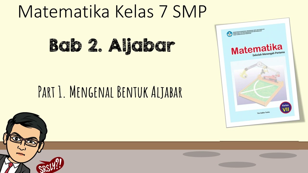 Aljabar [Part 1] - Mengenal Bentuk Aljabar