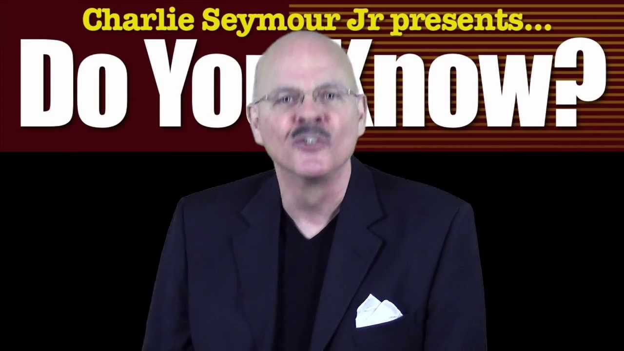 Welcome to Do You Know? by Charlie Seymour Jr