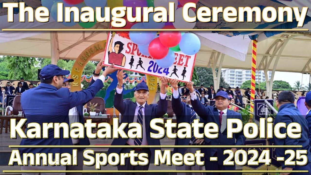 OPENING CEREMONY OF KARNATAKA STATE POLICE ANNUAL SPORTS MEET 2024- 25 | M A Saleem DG&IGP | MADIYAL