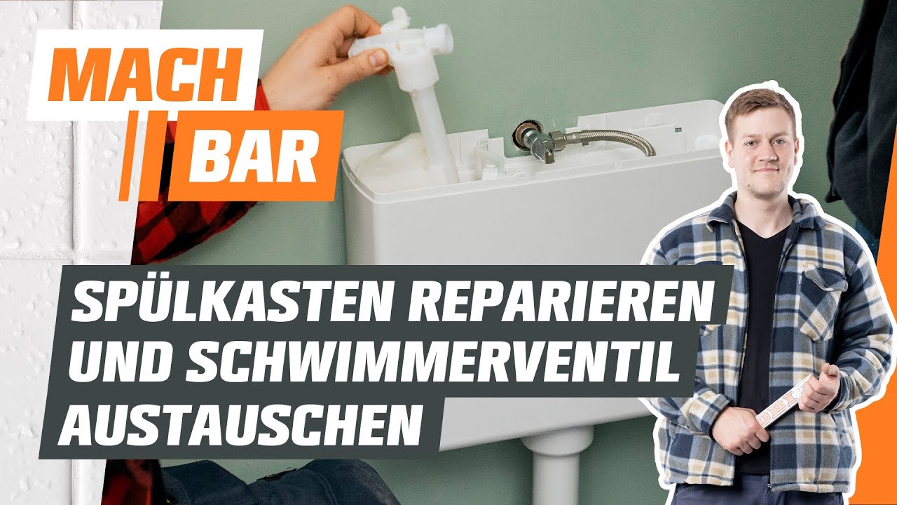 Sp&uuml;lkasten reparieren und Schwimmerventil austauschen | OBI