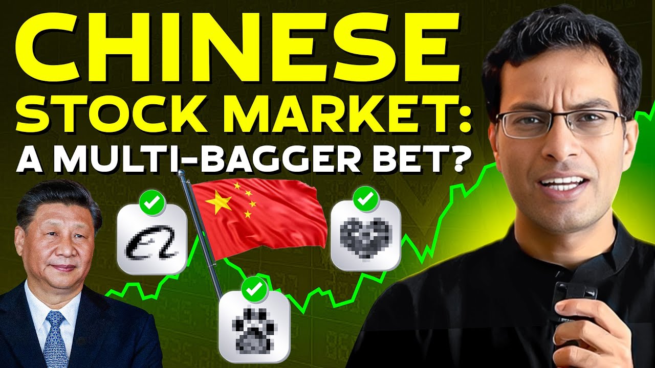China Stock Market: A Multi-bagger Opportunity? | Akshat Shrivastava