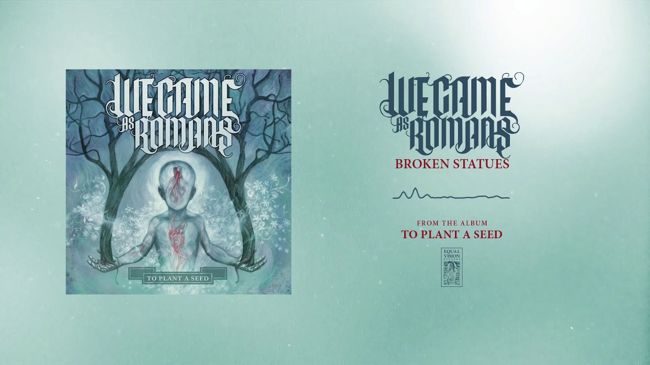 We Came As Romans 