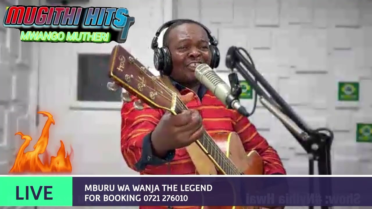 MBURU WA WANJA THE LEGEND MUGITHI LIVE PERFORMANCE 🎸🎸🔥🔥🔥🔥🔥🔥🔥🔥🔥🔥