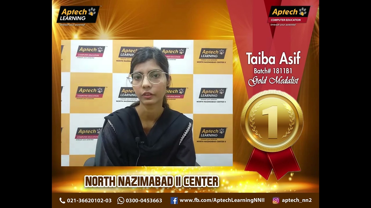 Aptech North Nazimabad center II Gold medalist of 2022 Taiba Asif ✅✌️
