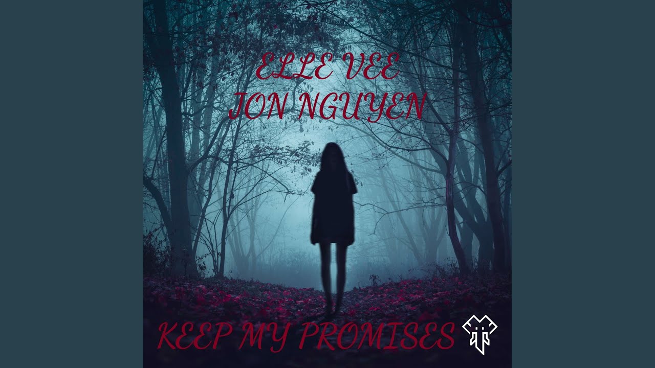 KEEP MY PROMISES