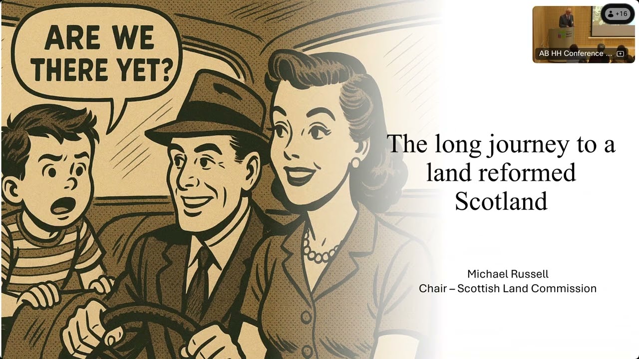 ‘Are we there yet?’ The long journey to a Land Reformed #Scotland