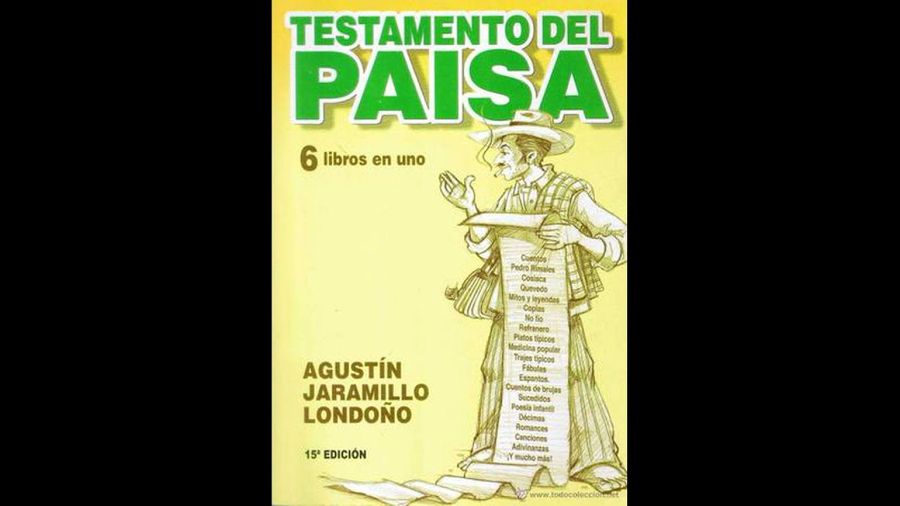 Testamento del paisa 76 - Cuentos de Cosiaca