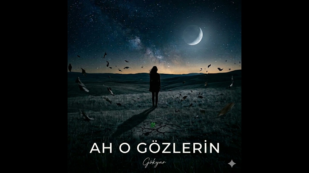Gökyar - Ah o gözlerin