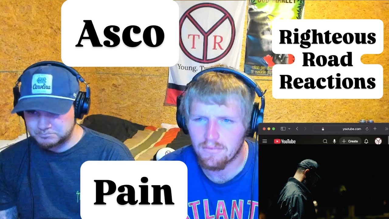 Asco - Pain (Righteous Road Reactions Episode 691)