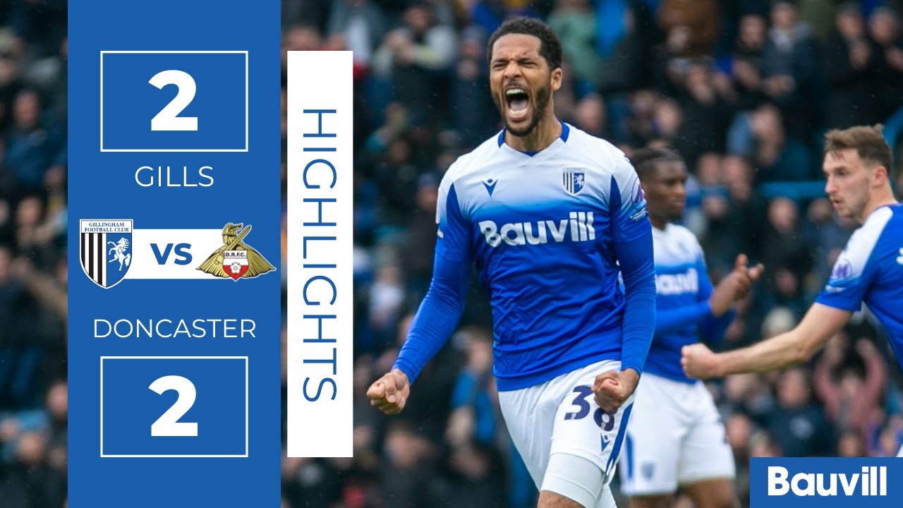HIGHLIGHTS | Gillingham 2 Doncaster Rovers 2