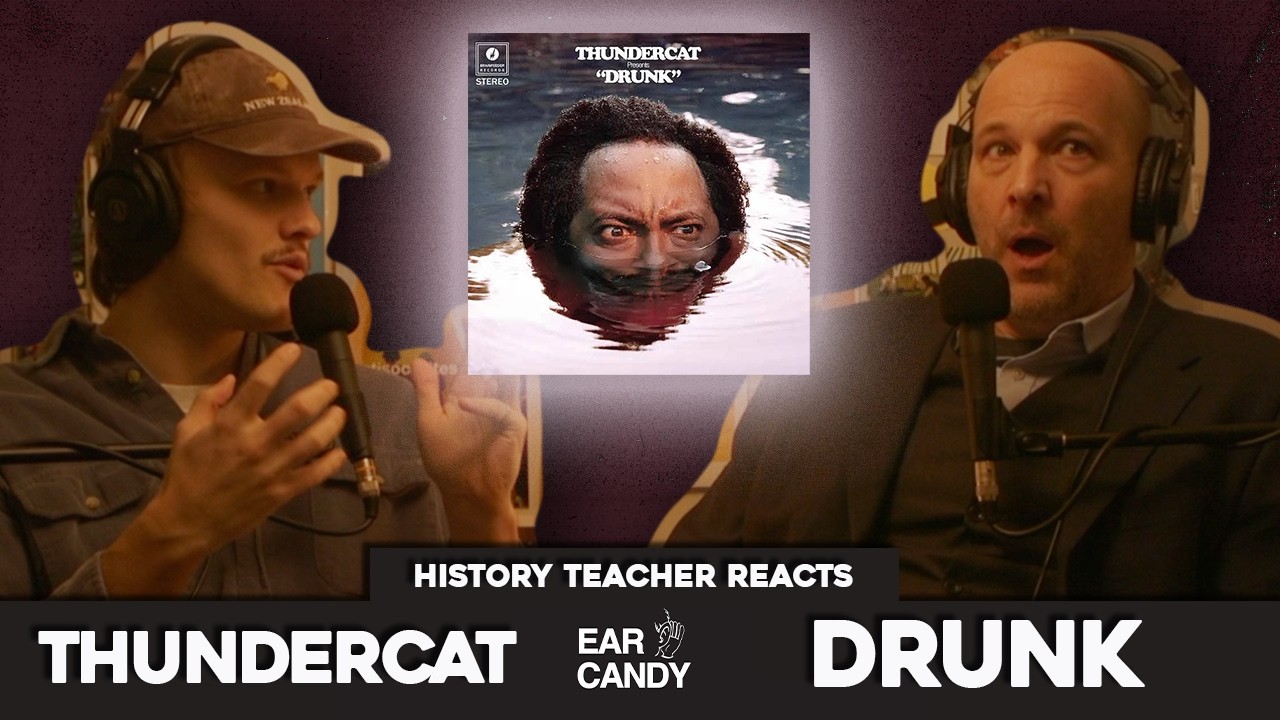 History Teacher vs Thundercat - 'Drunk'