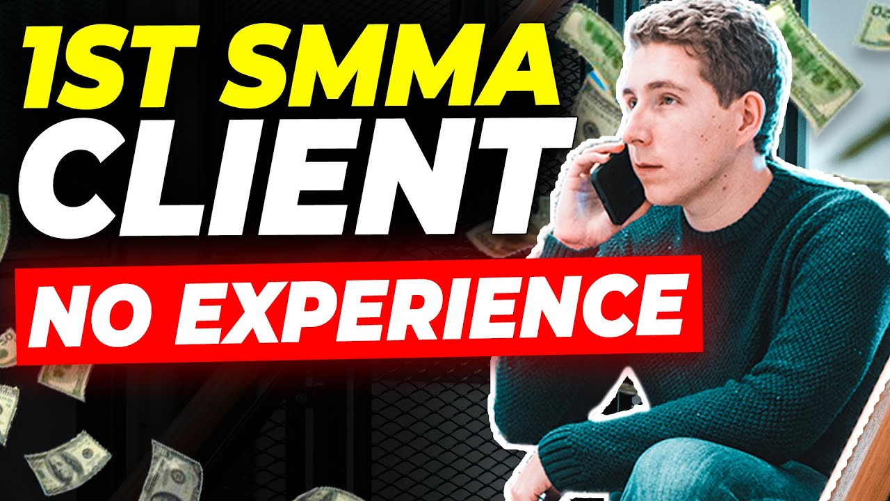 How to Start SMMA And Get Your FIRST CLIENT (Without Experience Or Case Studies!)