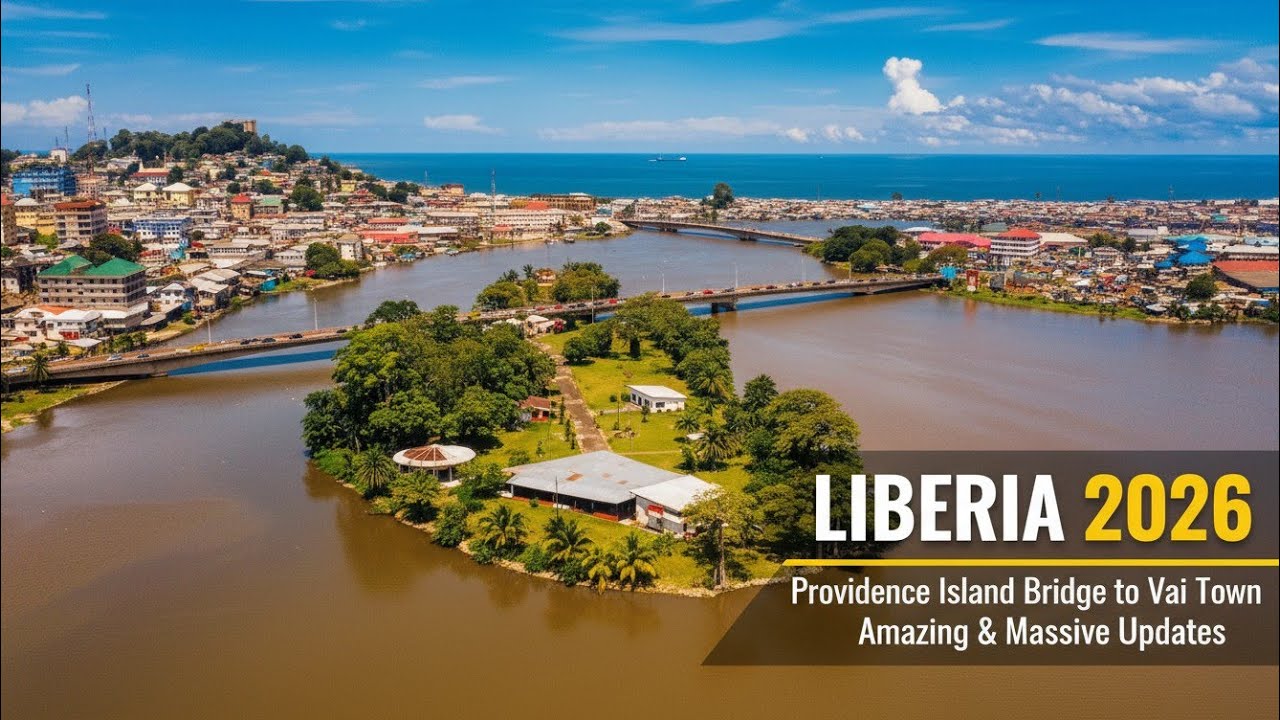 Liberia 2026 | Amazing & Massive updates History about Providence Island Bridge to Vai Town Monrovia