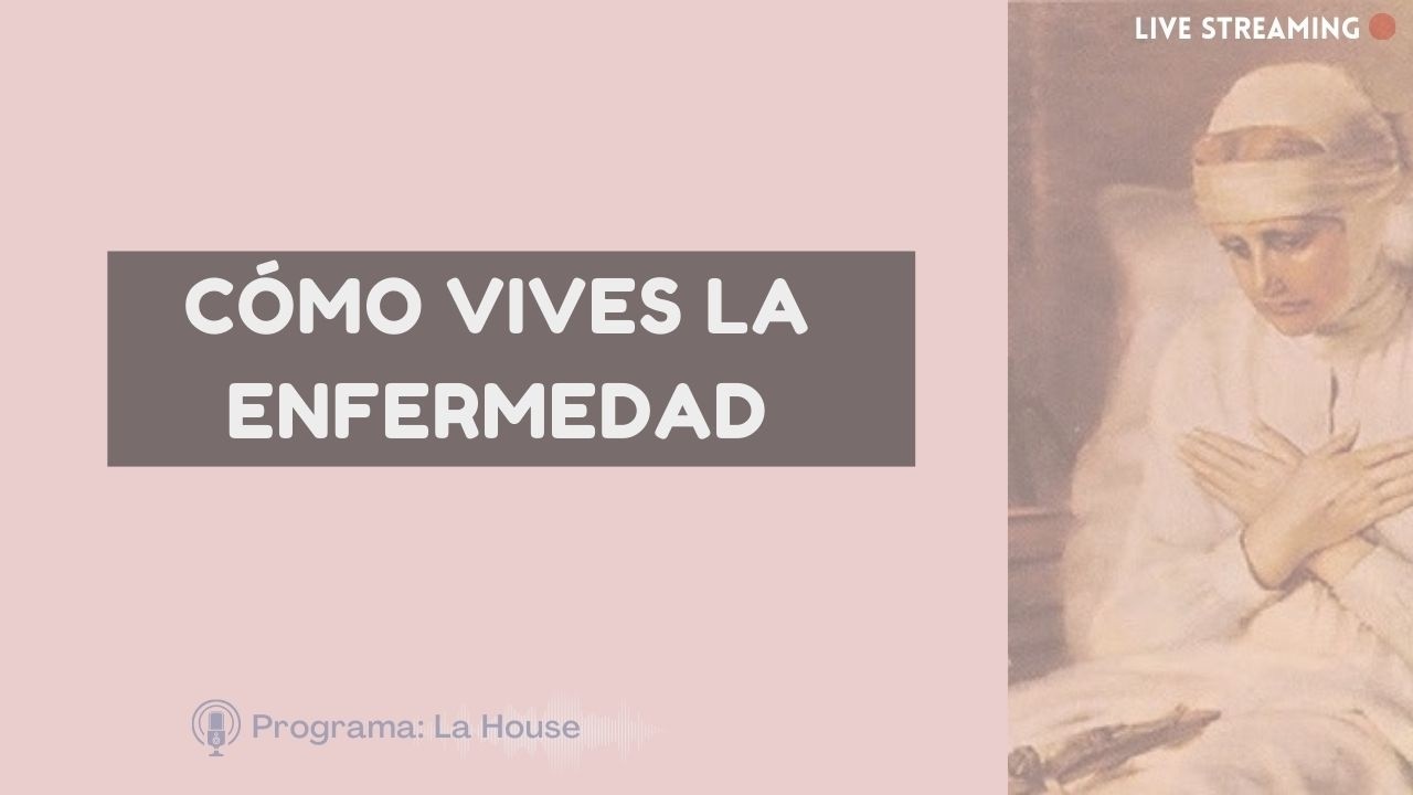 CÓMO VIVES LA ENFERMEDAD