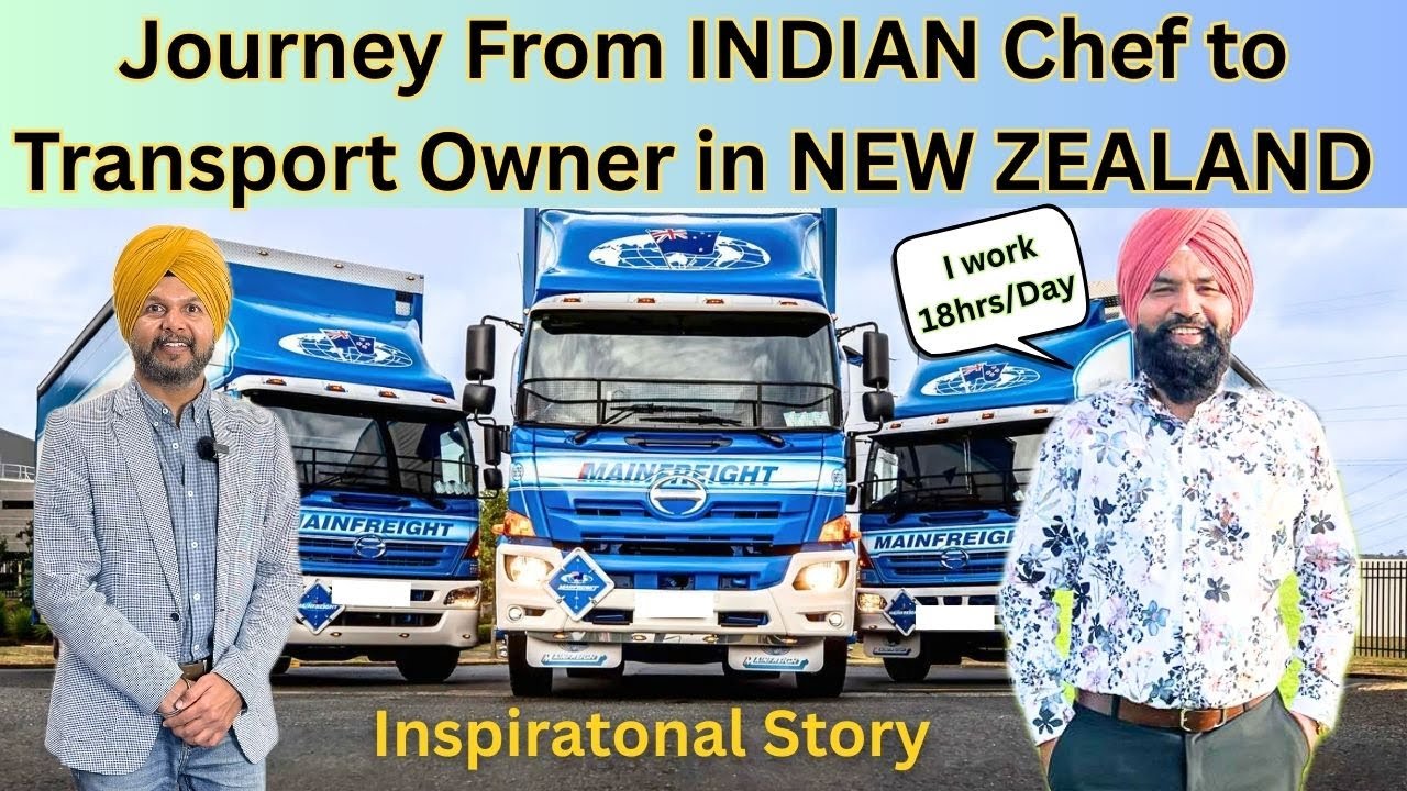 Journey from Indian Chef to Trucking Business in NZ || An Inspirational Story