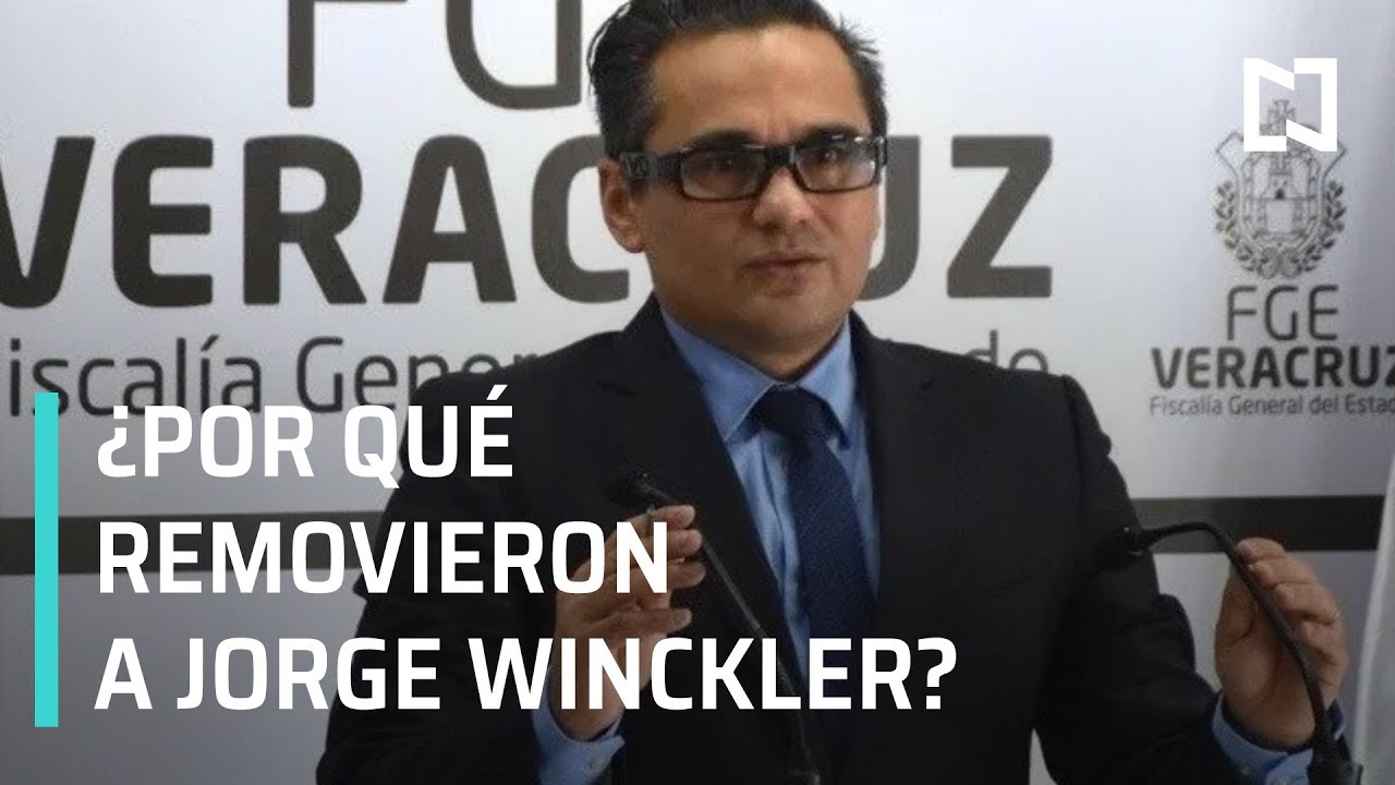 Así fue la separación de Jorge Winckler de la Fiscalía de Veracruz - En Punto