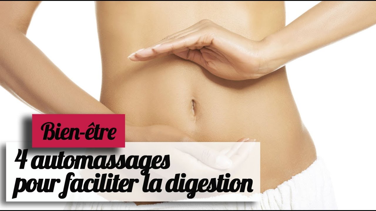 Digestion difficile : 4 automassages pour am&eacute;liorer le transit