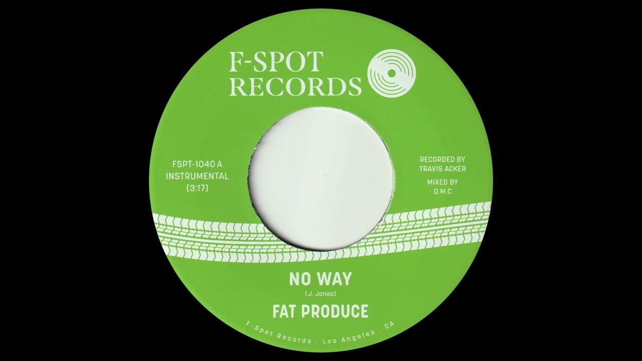 Fat Produce - No Way [OFFICIAL AUDIO]