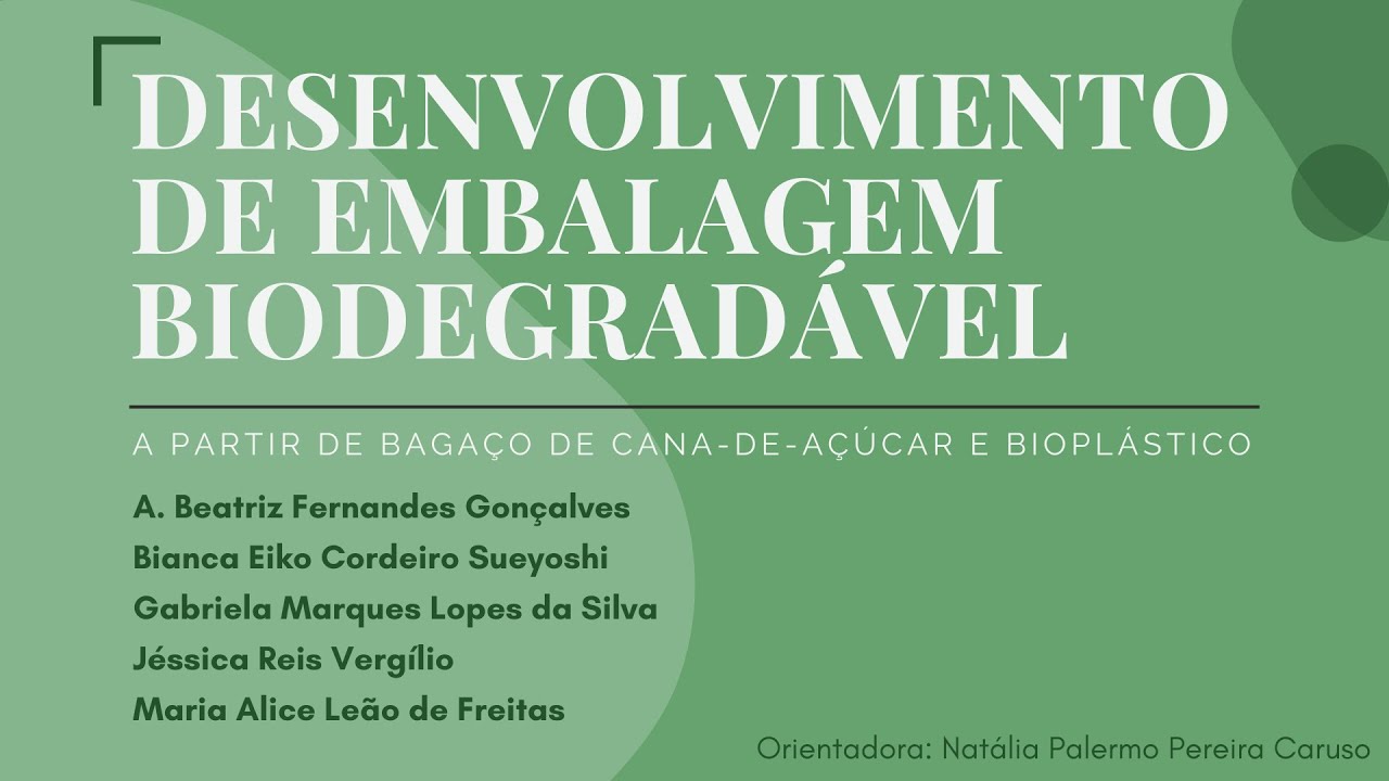 Desenvolvimento de embalagem biodegradável a partir de bagaço de cana-de-açúcar e bioplástico
