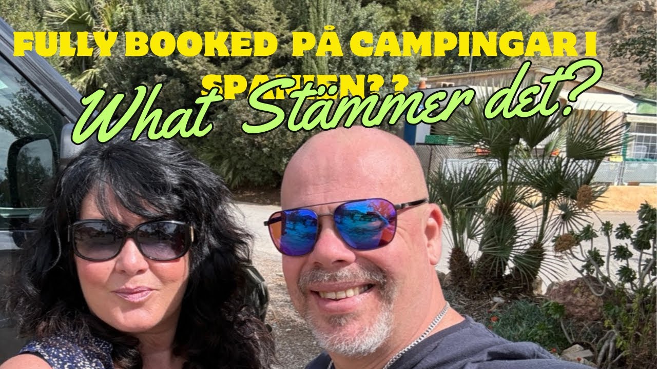 STÄMMER DET? Att det är så fullt på Campingar i Spanien?