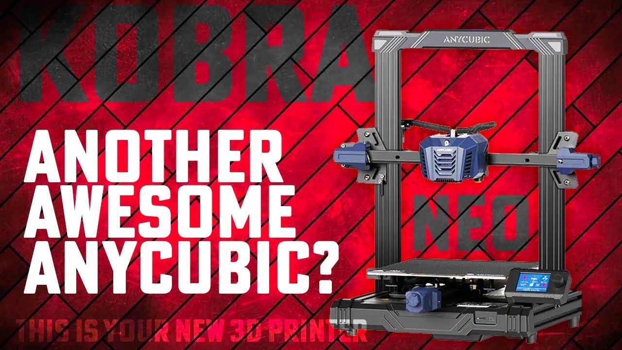 Anycubic Kobra Neo — 3D-печать изменит ваш подход к созданию вещей!