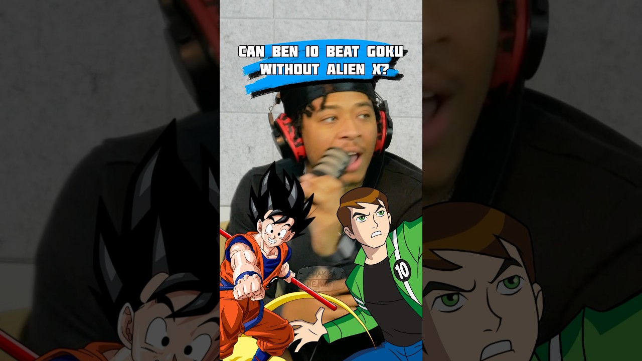 Can Ben 10 beat Goku without alien X?