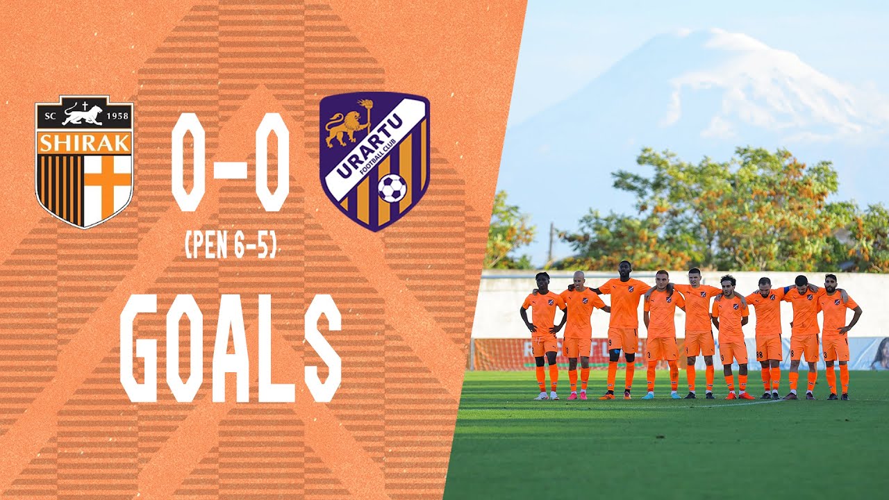 Armenian Supercup | SC Shirak - Urartu FC (0-0, pen 6-5) | GOALS