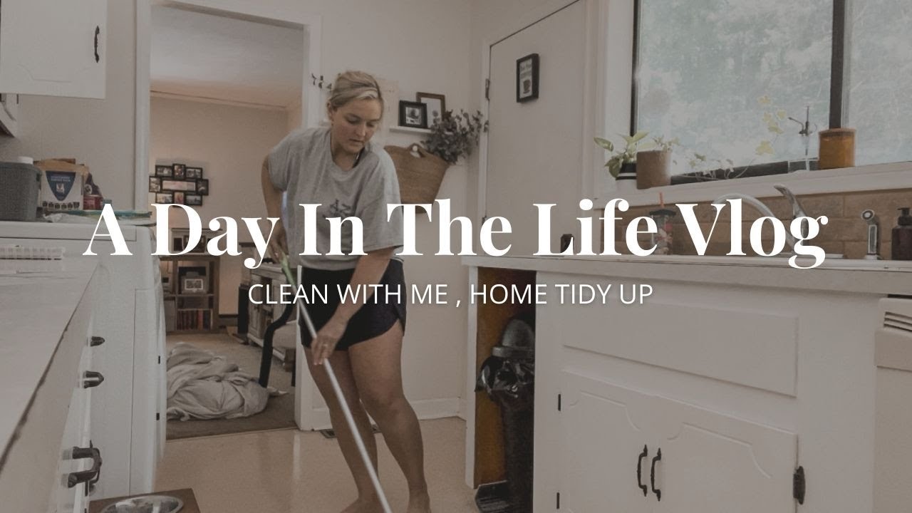 A Day In The Life Vlog | Clean With Me | Tidy Up My Home