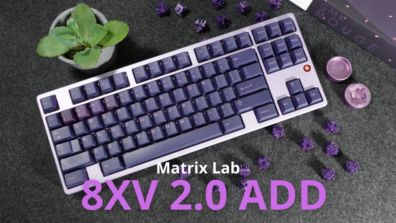 Matrix 8XV2.0 ADD | Build ASMR