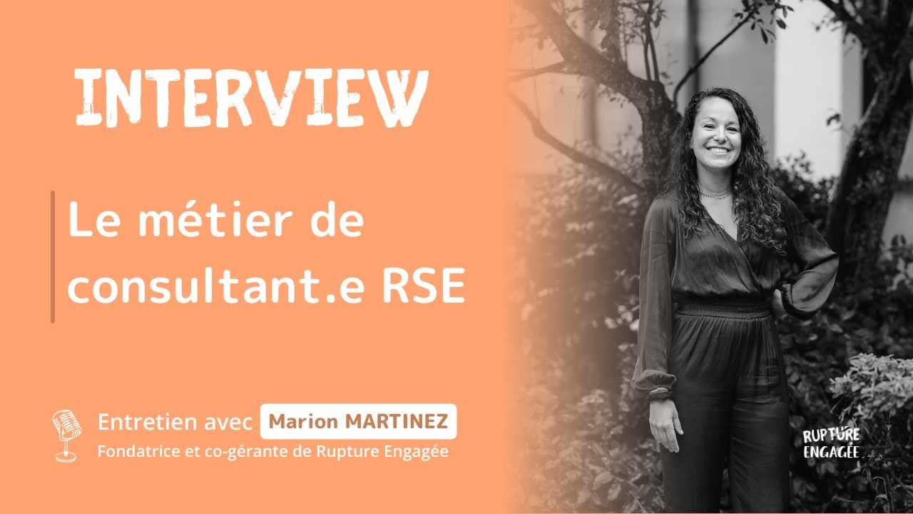 Le métier de consultant.e RSE - Interview de Marion Martinez