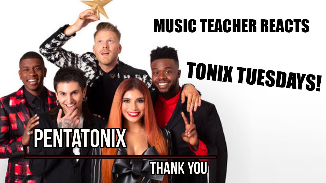 Music Teacher Reacts: PENTATONIX - Thank You