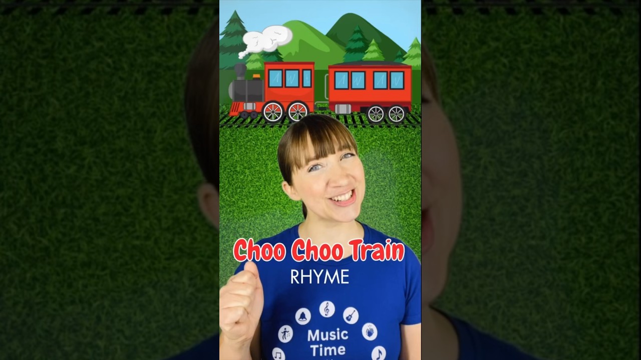 Choo Choo Train 🚂 Children&rsquo;s Rhyme #toddlersongs #preschoolsongs #childrensongs #babysongs
