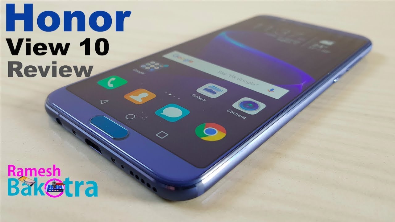 Huawei Honor View 10 Unboxing and Full Review