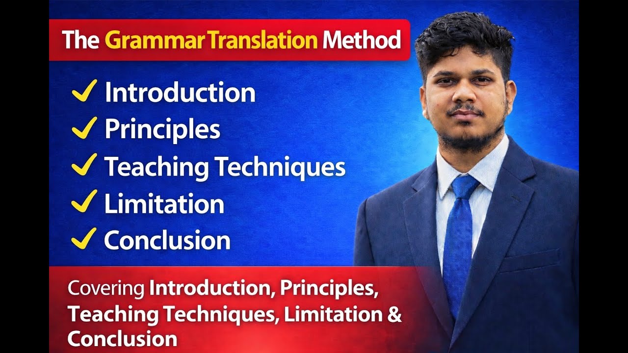 The Grammar Translation Method | Teaching Theory | Bangla Explanation