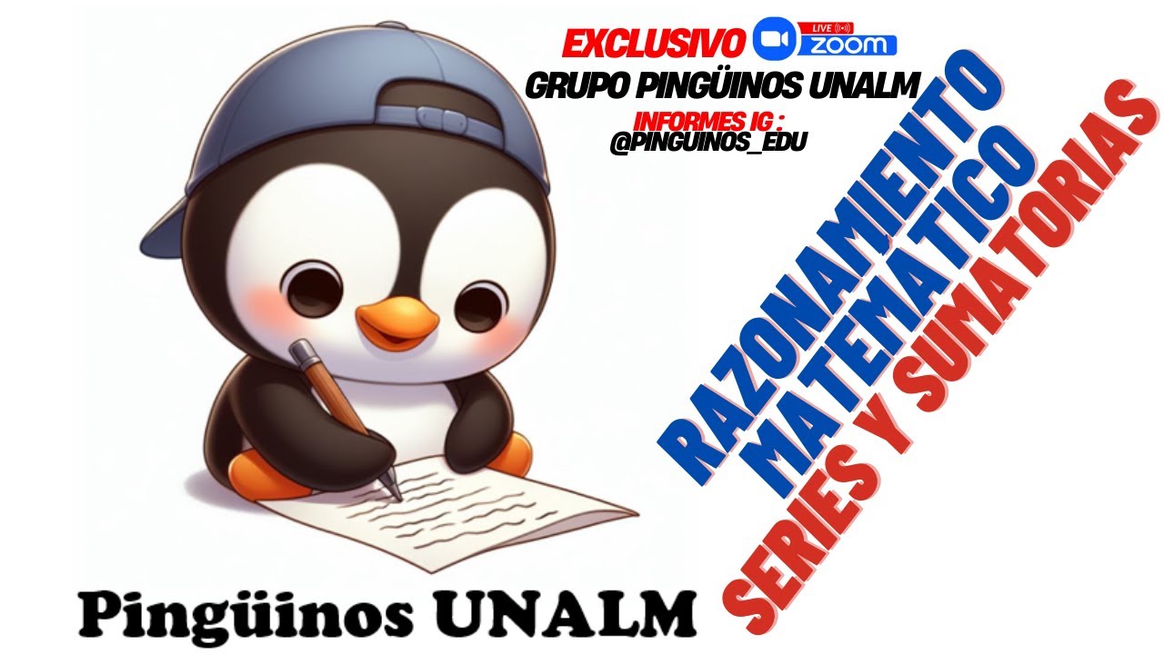 🔴Pingüinos UNALM / RM - SERIES Y SUMATORIAS