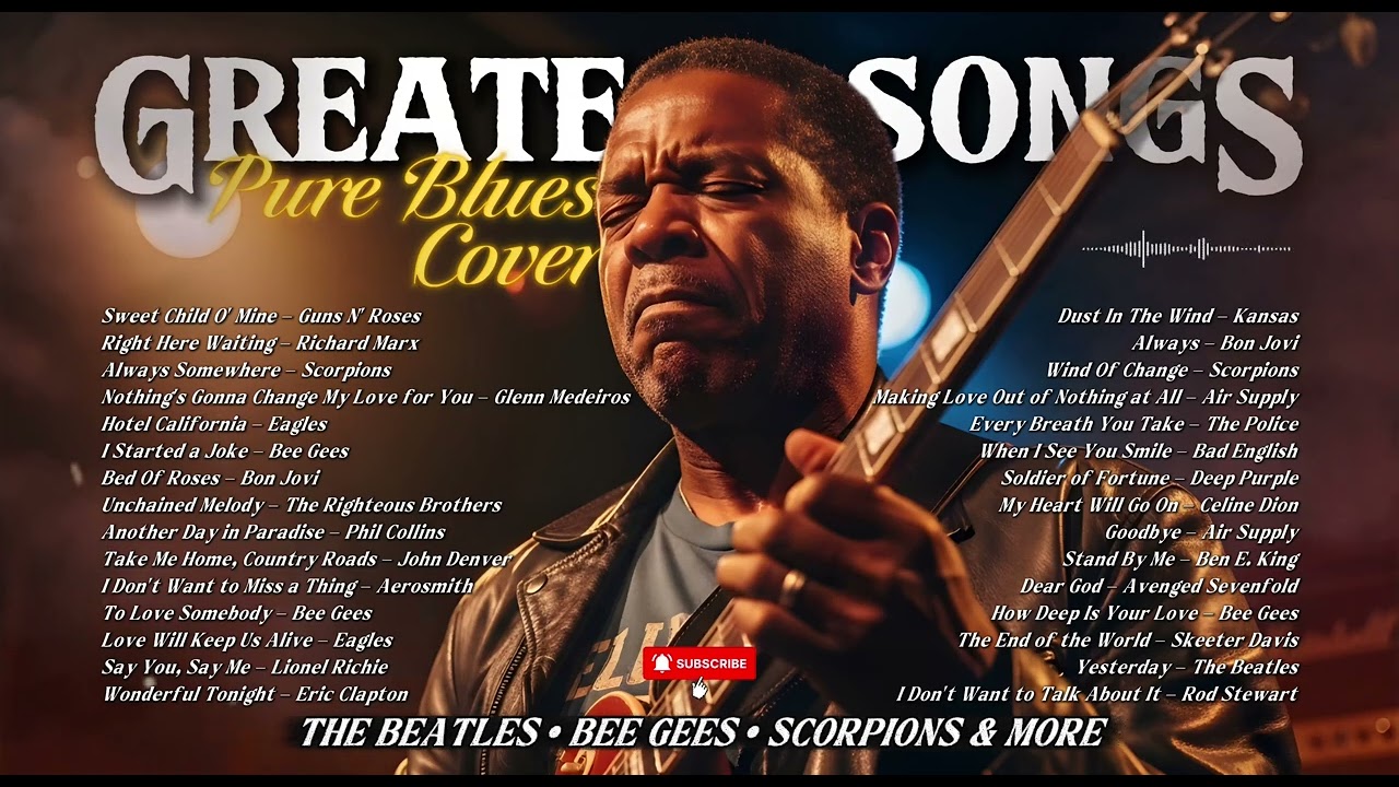 Relaxing Blues Cover Playlist – Classic Hits by Bee Gees, The Beatles & Scorpions in Blues Style