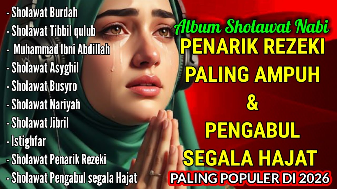 DAHSYATNYA SHOLAWAT JIBRIL, KUMPULAN SHOLAWAT PENARIK REZEKI PALING KUAT & DAHSYAT DARI SEGALA ARAH