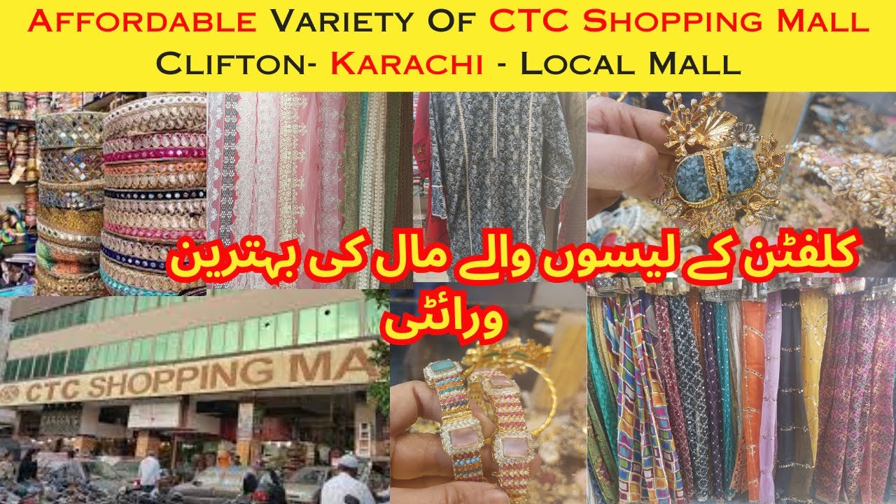 CTC Shopping Mall Clifton Karachi Ki Affordable Variety - Local Mall ll A-lone Wanderer