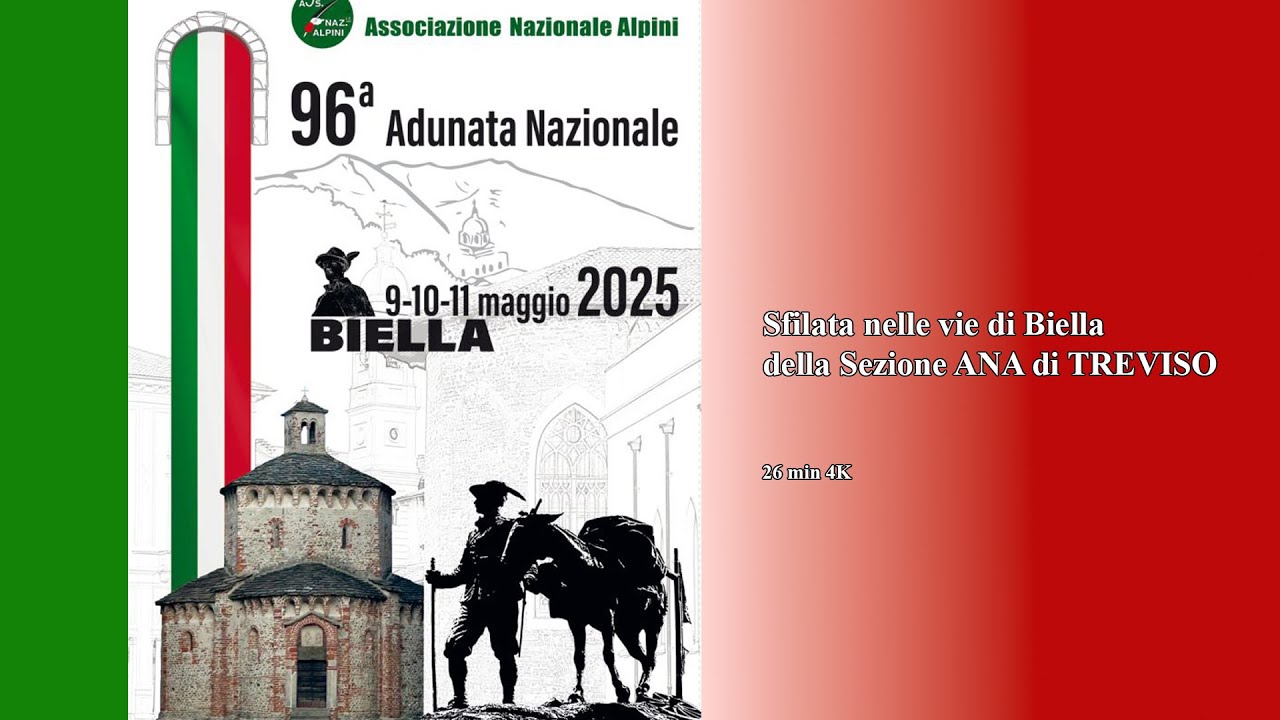 96° Adunata Nazionale Biella  Sezione di Treviso 11 maggio 2025