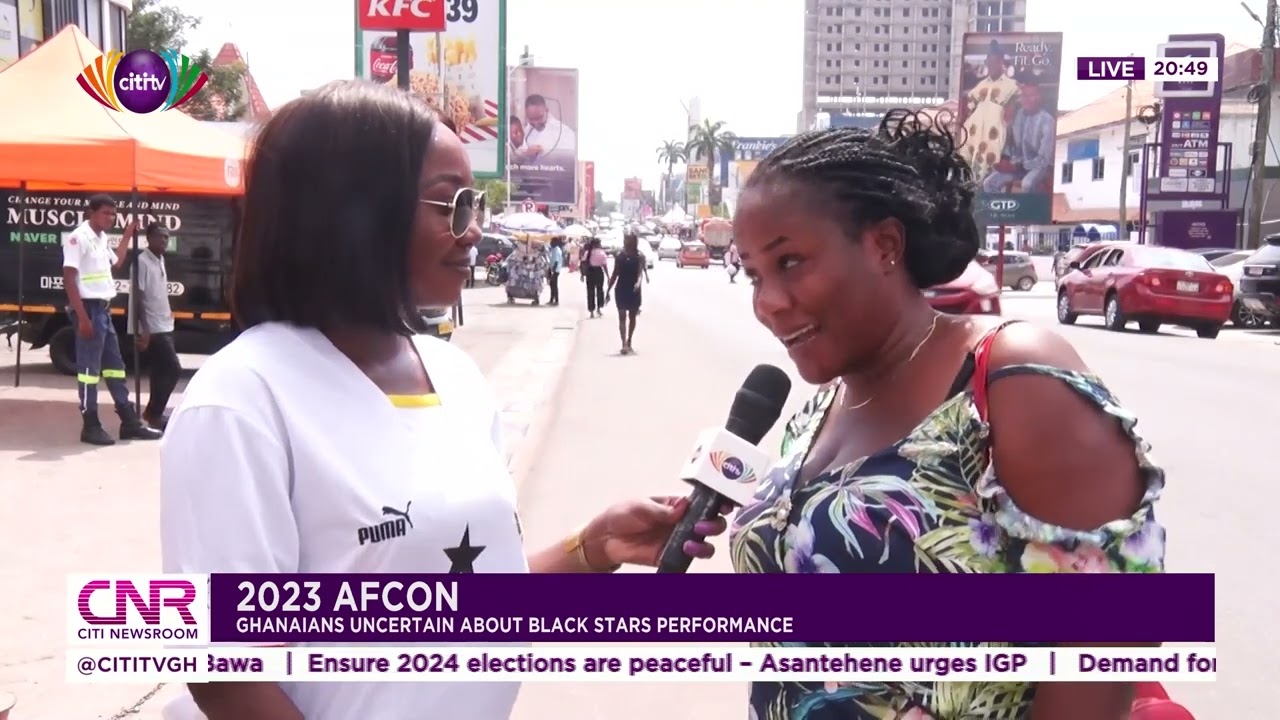 2023 AFCON: Ghanaians uncertain about Black Stars performance | Citi Newsroom