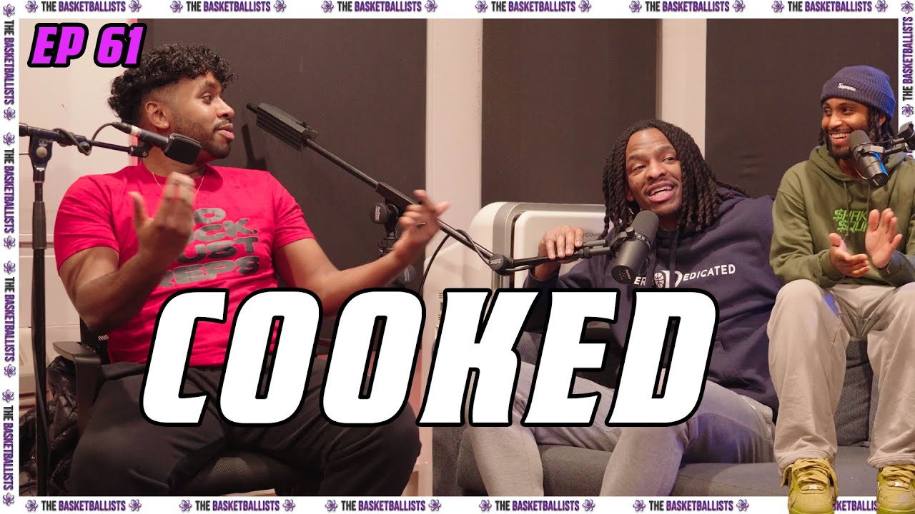 The Basketballists Ep. 61 | Adversity is COOKED!