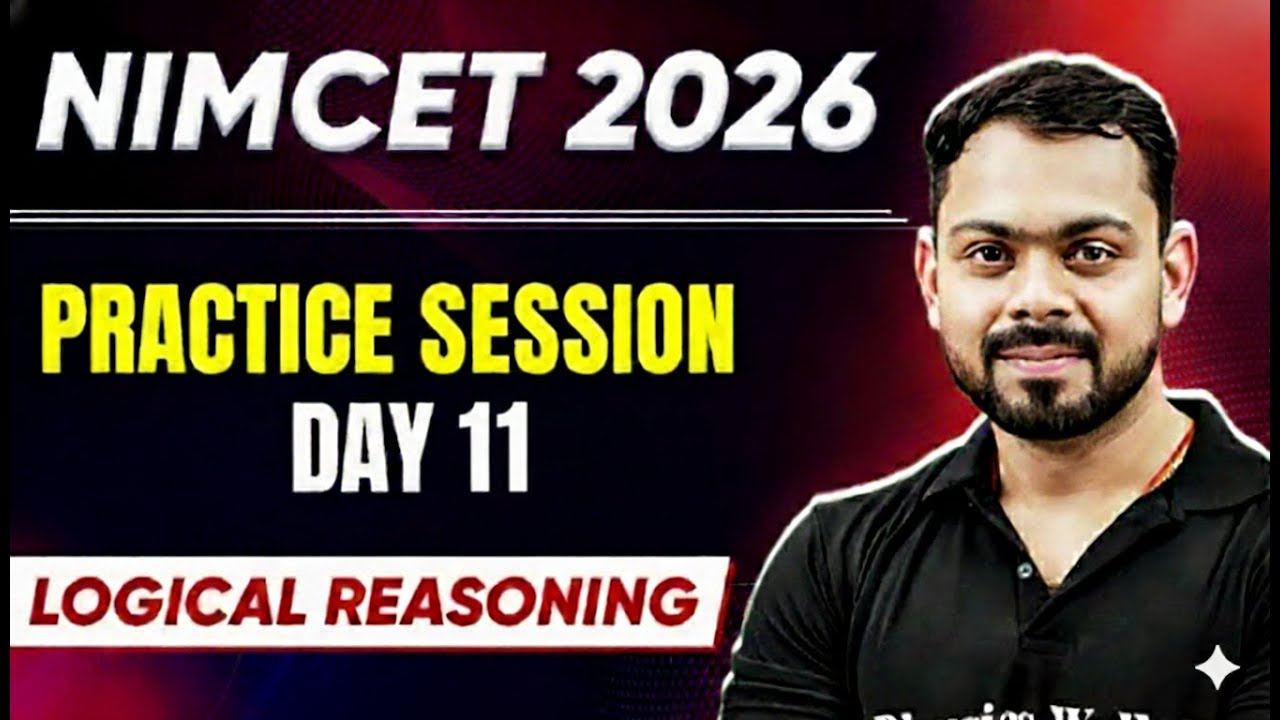 NIMCET 2026 Practice Session Day 11 | Logical Reasoning | NIMCET 2026 | PW NIMCET 