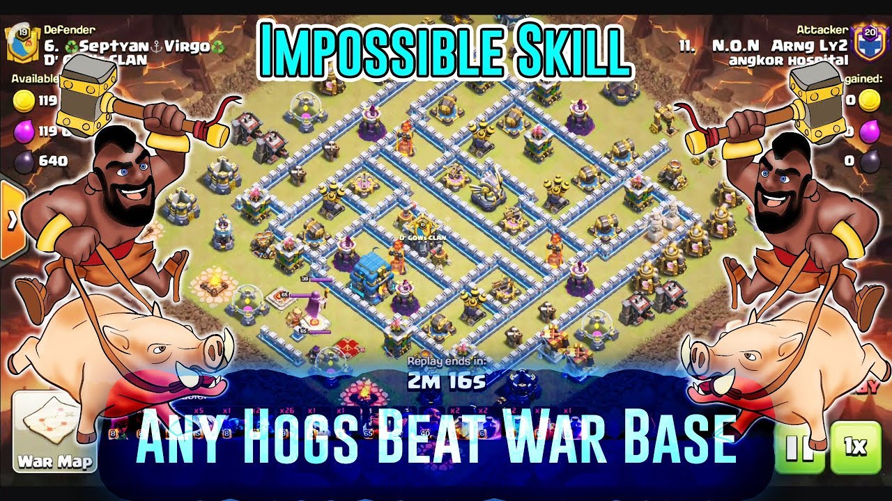 IMPOSSIBLE SKILL? ANY HOGS DESTROY 3-STAR WAR BASE TH12( Clash of Clans )