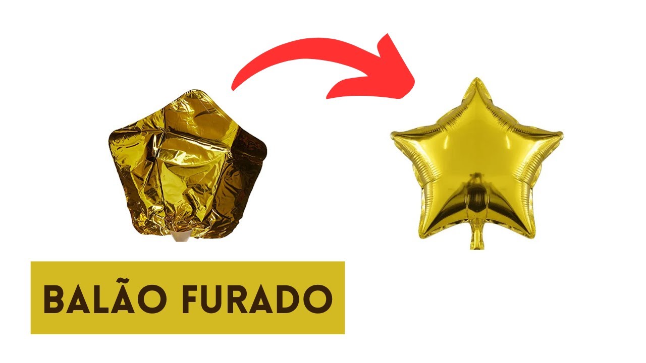 COMO RECUPERAR UM BALÃO METALIZADO FURADO