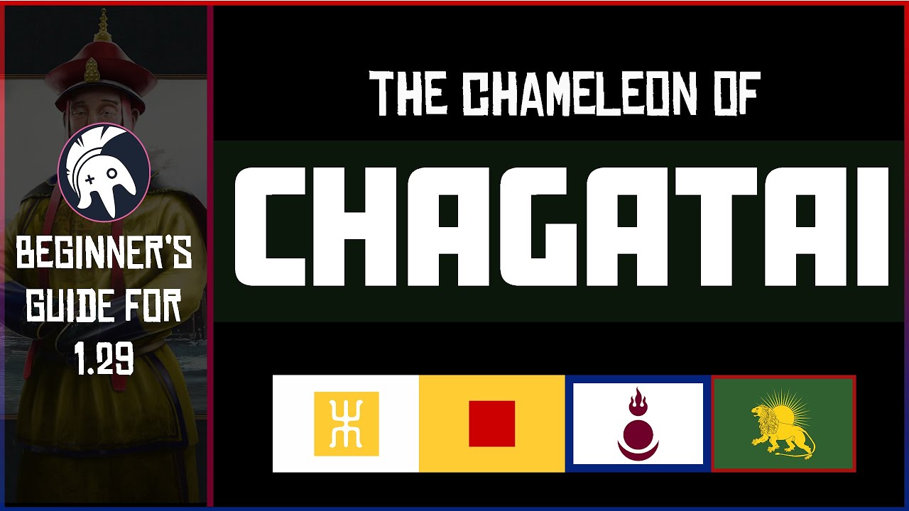 EU4 Guide for Chagatai in 1.29 | Form Yuan, Mughals, Ilkhanate, Mongol Empire