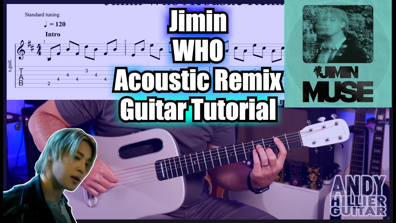 지민 (Jimin) Who (Acoustic Remix) Guitar Tutorial