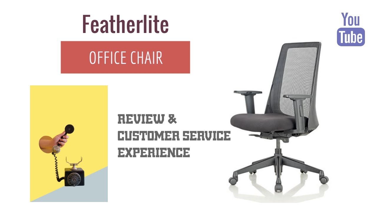 Featherlite Office Chair Review & Customer Experience!!!