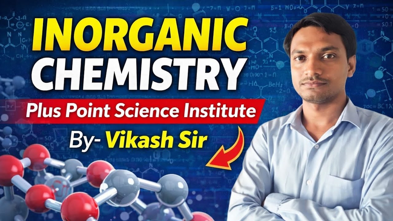 |INORGANIC CHEMISTRY|PART-01| CLASS-12TH| BY-VIKASH SIR|