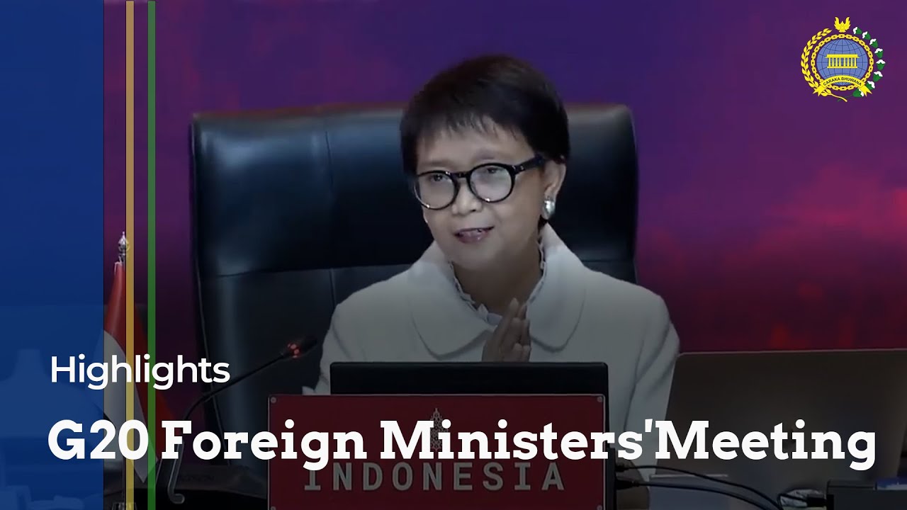 Highlights: G20 Foreign Ministers' Meeting in Bali, Indonesia